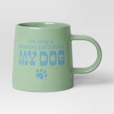16oz Stoneware I'M Only A Morning Person For My Dog Mug - Room Essentials™: Coffee Mugs, Dog Dad & Mom, Microwave-Safe 5 16oz Stoneware I'M Only A Morning Person For My Dog Mug - Room Essentials™: Coffee Mugs, Dog Dad & Mom, Microwave-Safe - Image 3